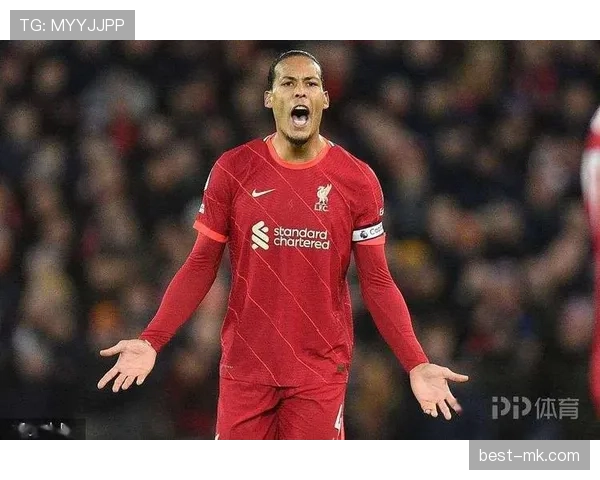 范戴克再现空中统治力，稳步成长为防线核心